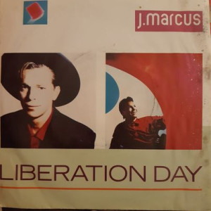 J. Marcus – Liberation Day - 45'lik J. Marcus – Liberation Day - 45'lik