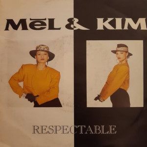 Mel & Kim – Respectable - 45'lik Mel & Kim – Respectable - 45'lik