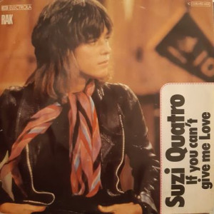 Suzi Quatro - If You Can't Give Me Love - 45'lik Suzi Quatro - If You Can't Give Me Love - 45'lik