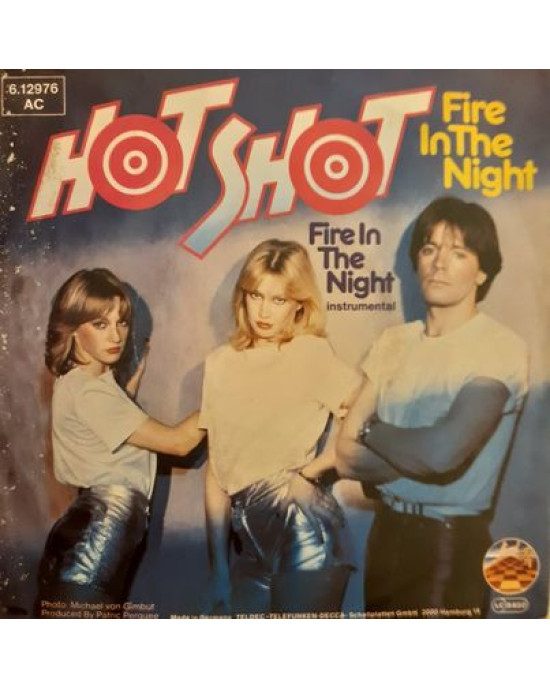 Hot Shot ‎- Fire In The Night - 45'lik