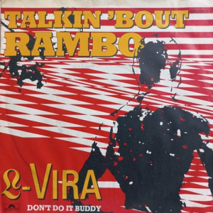 L-Vira ‎– Talkin 'Bout Rambo - 45'lik