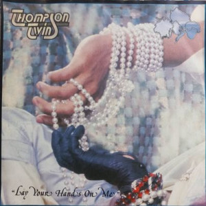 Thompson Twins – Lay Your Hands On Me - 45'lik Thompson Twins – Lay Your Hands On Me - 45'lik