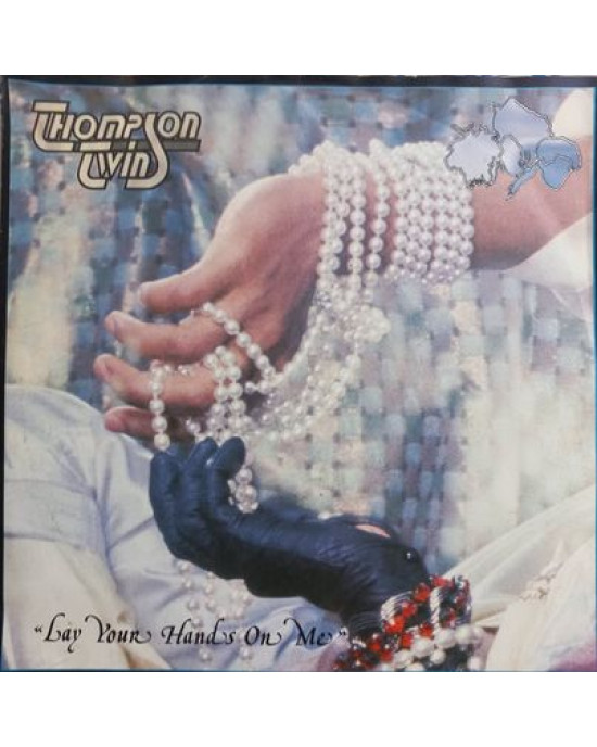 Thompson Twins – Lay Your Hands On Me - 45'lik Thompson Twins – Lay Your Hands On Me - 45'lik