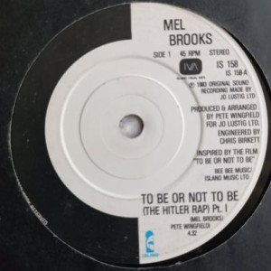 Mel Brooks ‎– To Be Or Not To Be (The Hitler Rap) - 45'lik