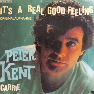 Peter Kent – It's A Real Good Feeling - 45'lik Peter Kent – It's A Real Good Feeling - 45'lik