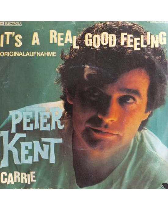 Peter Kent – It's A Real Good Feeling - 45'lik Peter Kent – It's A Real Good Feeling - 45'lik