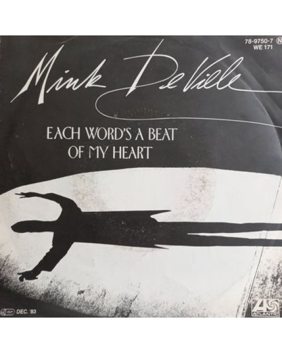 Mink DeVille – Each Word's A Beat Of My Heart - 45'lik Mink DeVille – Each Word's A Beat Of My Heart - 45'lik