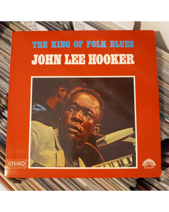 John Lee Hooker - The King Of Folk Blues John Lee Hooker - The King Of Folk Blues