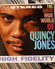 Quincy Jones - The Great Wide World Of Quincy Jones Quincy Jones - The Great Wide World Of Quincy Jones