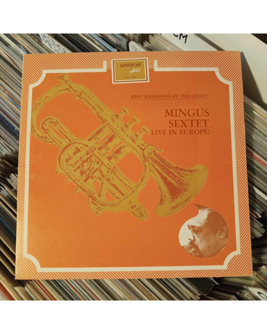 Mingus Sextet - Live In Europe! Mingus Sextet - Live In Europe!
