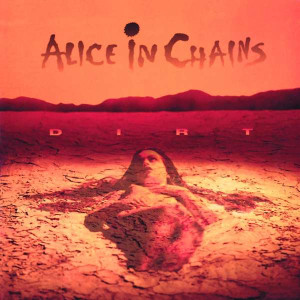 Alice In Chains - Dirt Alice In Chains - Dirt