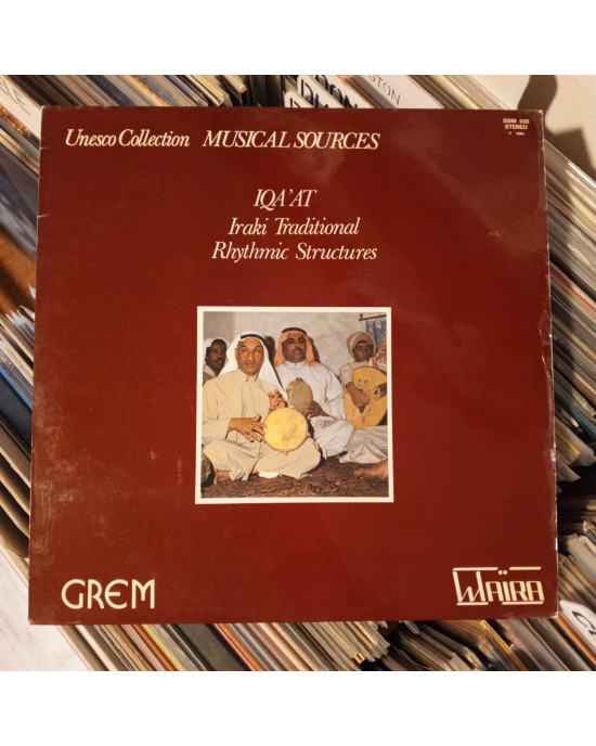Various - Iqa'at - Iraki Traditional Rhythmic Structures Various - Iqa'at - Iraki Traditional Rhythmic Structures