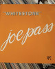 Joe Pass - Whitestone Joe Pass - Whitestone