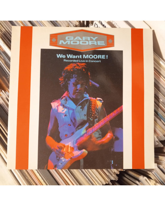 Gary Moore - We Want Moore Gary Moore - We Want Moore