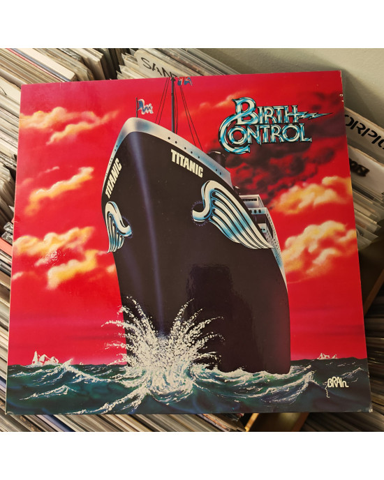 Birth Control - Titanic Birth Control - Titanic