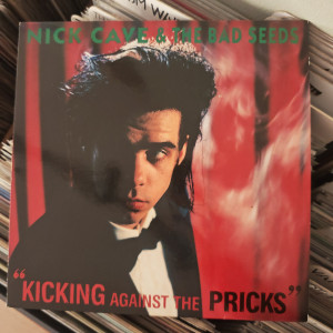 Nick Cave & The Bad Seeds - Kicking Against The Pricks