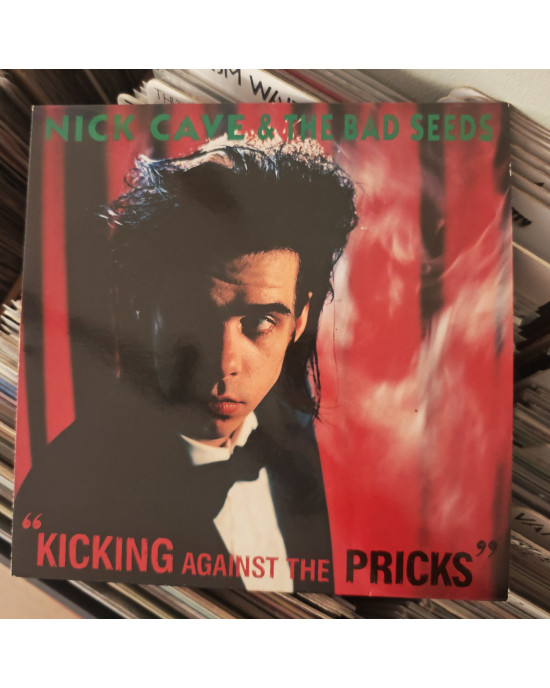 Nick Cave & The Bad Seeds - Kicking Against The Pricks Nick Cave & The Bad Seeds - Kicking Against The Pricks