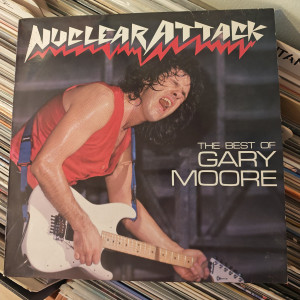 Gary Moore - Nuclear Attack - The Best Of Gary Moore