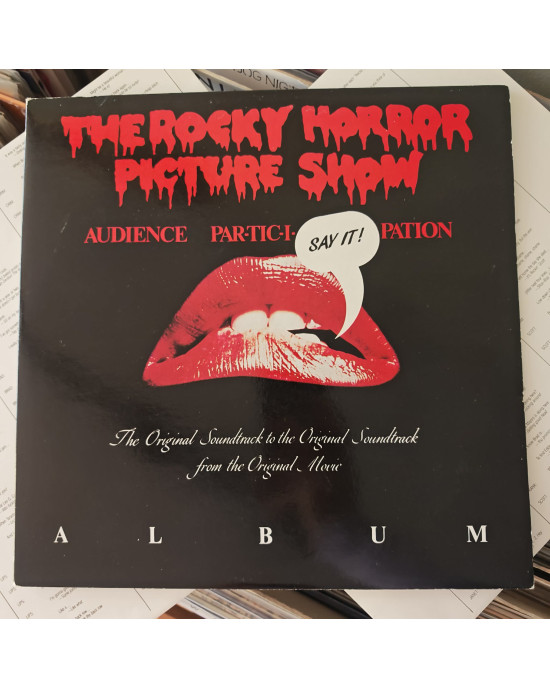 Various - The Rocky Horror Picture Show Audience Par-Tic-I-Pation Album: The Original Soundtrack To The Original Soundtrack From The Original Movie Various - The Rocky Horror Picture Show Audience Par-Tic-I-Pation Album: The Original Soundtrack To The Original Soundtrack From The Original Movie