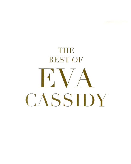 Eva Cassidy - The Best Of Eva Cassidy - The Best Of