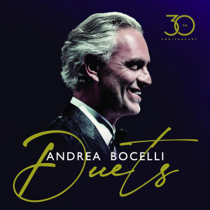 Andrea Bocelli - Duets (30th Anniversary) Andrea Bocelli - Duets (30th Anniversary)