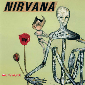 Nirvana - Incesticide (20th Anniversary)