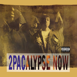 2pac - 2Pacalypse Now