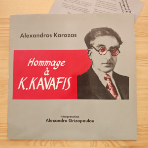Alexandros Karozas, Alexandra Grizopoulou - Hommage A K. Kavafis