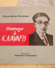 Alexandros Karozas, Alexandra Grizopoulou - Hommage A K. Kavafis Alexandros Karozas, Alexandra Grizopoulou - Hommage A K. Kavafis