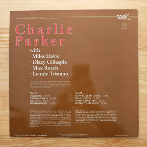 Charlie Parker With Miles Davis, Dizzy Gillespie, Max Roach, Lennie Tristano - Charlie Parker Charlie Parker With Miles Davis, Dizzy Gillespie, Max Roach, Lennie Tristano - Charlie Parker