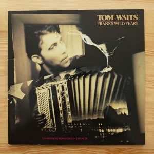 Tom Waits - Franks Wild Years