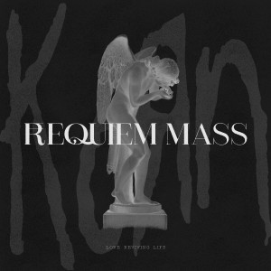 Korn - Requiem Mass Korn - Requiem Mass