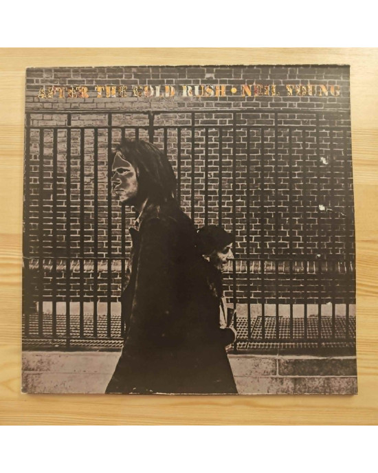Neil Young - After The Gold Rush Neil Young - After The Gold Rush