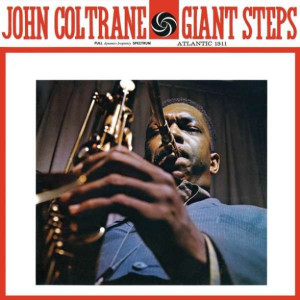 John Coltrane - Giant Steps (Mono)