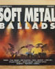 Various Artists – Soft Metal Ballads Various Artists – Soft Metal Ballads
