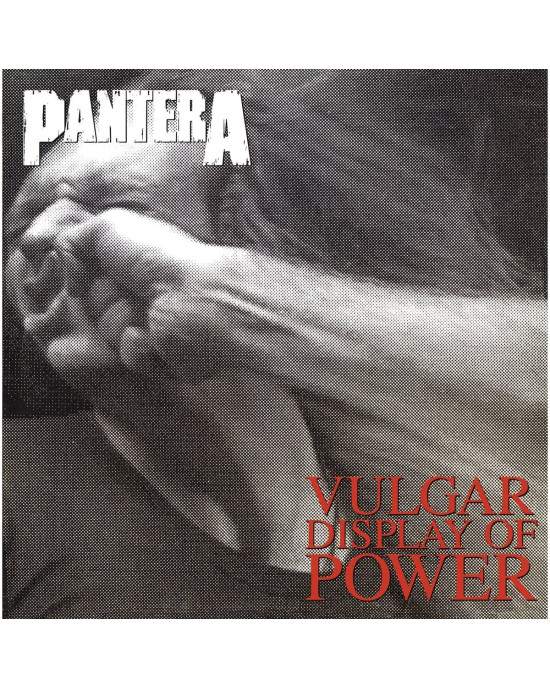 Pantera - Vulgar Display Of Power - 2010 Pantera - Vulgar Display Of Power - 2010