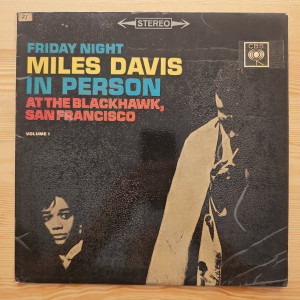 Miles Davis – In Person, Friday Night At The Blackhawk, San Francisco, Volume I