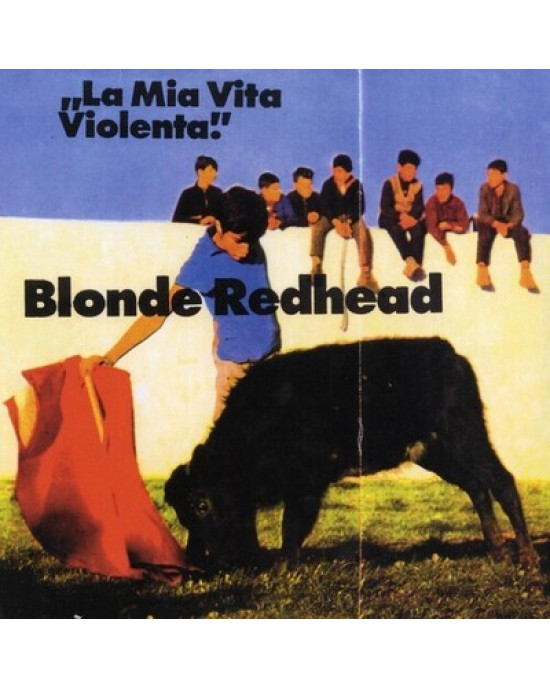 Blonde Redhead - La Mia Vita Violente (Jewel Red)