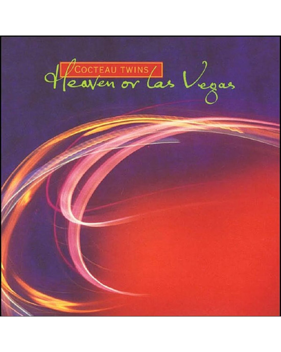 Cocteau Twins - Heaven Or Las Vegas Cocteau Twins - Heaven Or Las Vegas