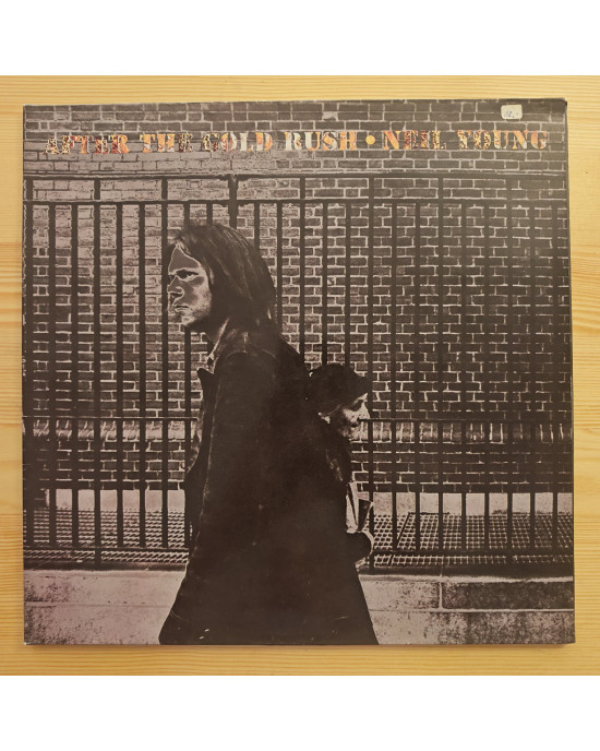 Neil Young - After the Gold Rush Neil Young - After the Gold Rush
