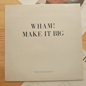 Wham! - Make It Big - 1984, UK Wham! - Make It Big - 1984, UK