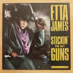 Etta James – Stickin' to My Guns