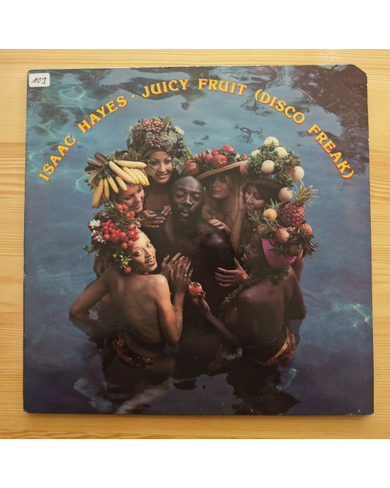 Isaac Hayes – Juicy Fruit (Disco Freak) Isaac Hayes – Juicy Fruit (Disco Freak)