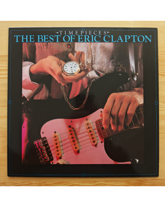 Eric Clapton - Time Pieces (The Best Of Eric Clapton) Eric Clapton - Time Pieces (The Best Of Eric Clapton)