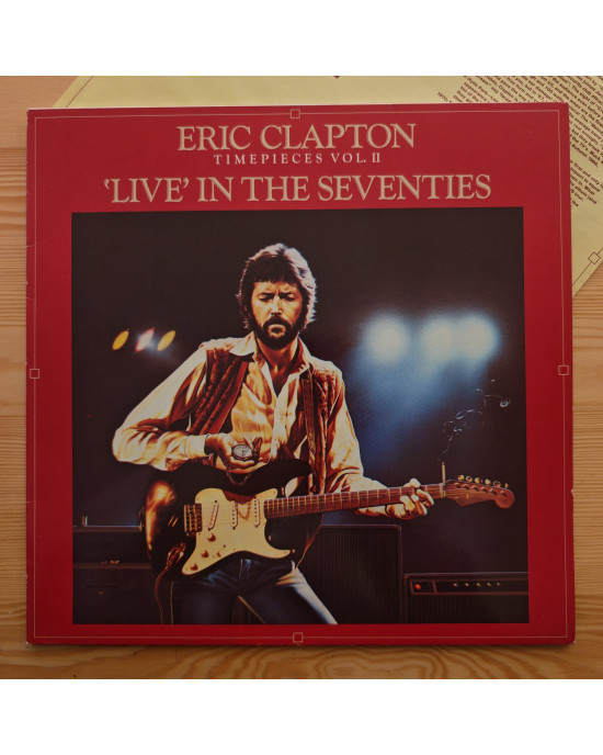 Eric Clapton - Timepieces Vol. II: Live in the Seventies Eric Clapton - Timepieces Vol. II: Live in the Seventies
