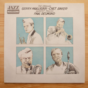 Gerry Mulligan, Chet Baker Quartet Paul Desmond - Chet Baker Quartet 1952/53 / Paul Desmond