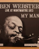 Ben Webster - My Man - Live At Montmartre 1973