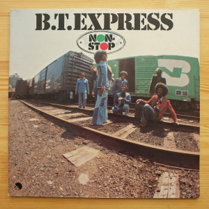 B.T. Express - Non-Stop