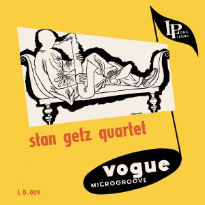 Stan Getz Quartet - Stan Getz Quartet Stan Getz Quartet - Stan Getz Quartet