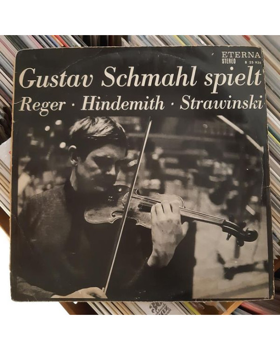 Gustav Schmahl - Gustav Schmahl Spielt Reger - Hindemith - Strawinski Gustav Schmahl - Gustav Schmahl Spielt Reger - Hindemith - Strawinski